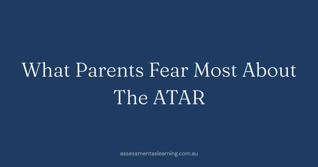 The ATAR Demystified: What Parents Fear Most About University Entry…